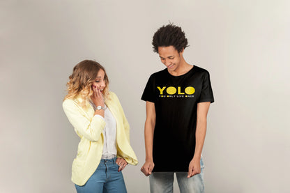 YOLO – You Only Live Once Black T-Shirt