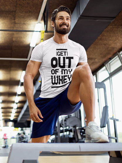 Get Out of My Whey White Gym T-Shirt – Protein-Powered & Ready to Lift